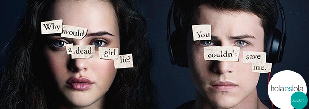 Razones para ponerle atención a ¨Thirteen reasons why¨